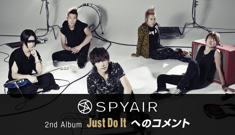 SPYAIR 2nd AlbumuJust Do Itvւ̃Rg