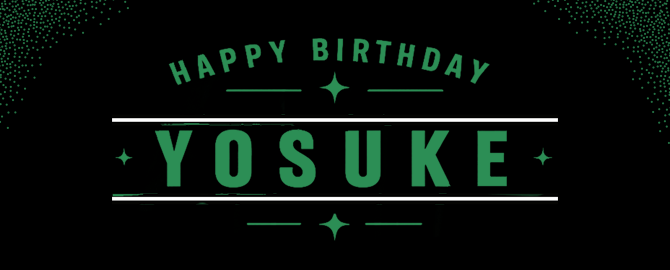 Happy Birthday YOSUKE スマホサイトでイラスト公開中！