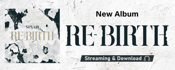 「RE-BIRTH」