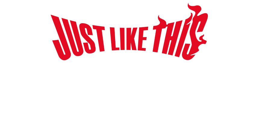 JUST LIKE THIS 2023.8.11（祝・金）OPEN 15:30 / START 17:00 (19:30終演予定)