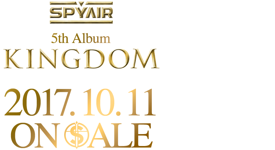 Spyair 5th Album Kingdom