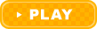 PLAY